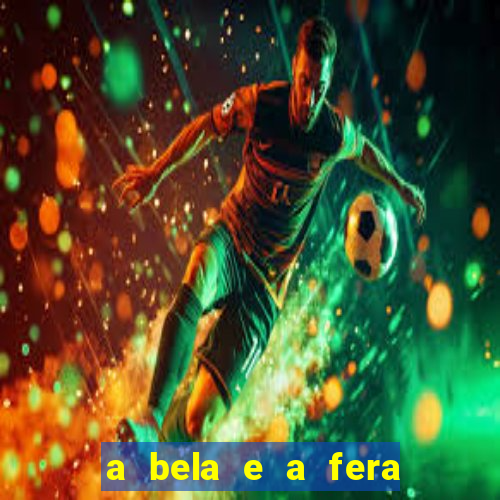 a bela e a fera (2014 filme completo dublado)